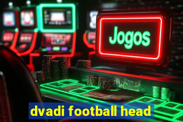 dvadi football head